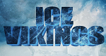 Ice Vikings (CDN, 2020 – )