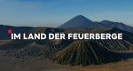 Im Land der Feuerberge