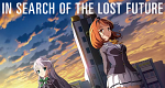 In Search of the Lost Future
