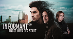 Informant - Angst über der Stadt