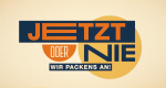 Jetzt oder nie - Wir packen's an! (D, 2020 – )