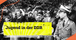 Jugend in der DDR (D, 2021 – )