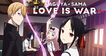 Kaguya-sama: Love is War