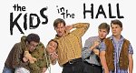 Kids in the Hall (CDN, 1989 – )