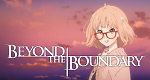 Kyokai no Kanata - Beyond the Boundary