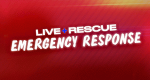 Live Rescue - Immer im Einsatz