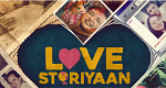Love Storiyaan (IND, 2024 – )