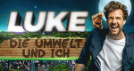 Luke! Die Umwelt und ich (D, 2021 – )
