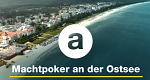 Machtpoker an der Ostsee