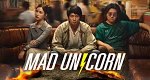 Mad Unicorn (T, 2025 – )