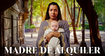 Madre de alquiler (MEX, 2023 – )