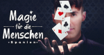 Magie für die Menschen: Spanien