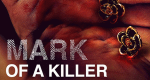 The Mark of a Killer – Mörder und ihre Markenzeichen (USA, 2019 – )