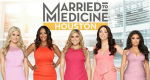 Married to Medicine: Houston (USA, 2016 – )