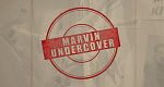 Marvin Undercover