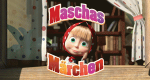 Maschas Märchen (RUS, 2011 – )