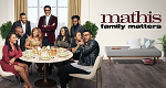 Mathis Family Matters (USA, 2022 – )