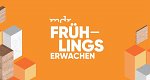 MDR Frühlingserwachen (D, 2019 – )