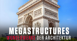 Megastructures - Wunderwerke der Architektur (USA, 2019 – )
