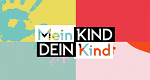Mein Kind, dein Kind