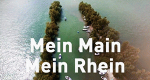 Mein Main - Mein Rhein