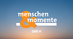 Menschen & Momente (D, 2021 – )