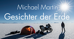 Michael Martin - Gesichter der Erde