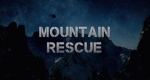 Mountain Rescue (F, 2014 – )