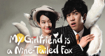 My Girlfriend Is a Nine-Tailed Fox (ROK, 2010 – )