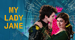 My Lady Jane (USA, 2024 – )