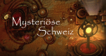 Mysteriöse Schweiz (CH, 2007 – )