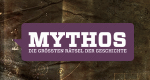 Mythos – Die größten Rätsel der Geschichte (D, 2020 – )