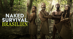 Naked Survival Brasilien (BR, 2021 – )