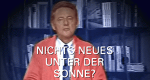 Nichts Neues unter der Sonne?