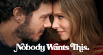 Nobody Wants This (USA, 2024 – )