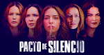 Pacto de silencio (MEX, 2023 – )