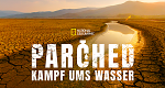 Parched - Kampf ums Wasser