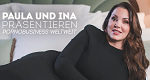 Paula und Ina präsentieren: Pornobusiness weltweit