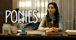 Ponies (USA, 2026 – )