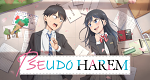 Pseudo Harem (J, 2024 – )