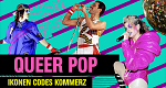 Queer Pop - Ikonen, Codes und Kommerz (A, 2025 – )