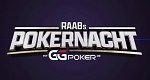 Raabs Pokernacht mit GGPoker.de (D, 2025 – )