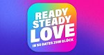 Ready Steady Love