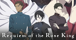 Requiem of the Rose King (J, 2022 – )