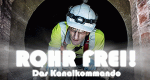 Rohr frei! - Das Kanalkommando