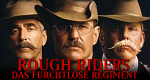 Rough Riders - Das furchtlose Regiment (USA, 1997 – )
