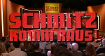 Schmitz komm raus! (D, 2005 – )
