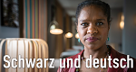 Schwarz und deutsch