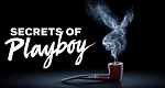 Secrets of Playboy – Im Bann von Hugh Hefner (USA, 2022 – )
