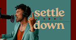 Settle Down (CDN/USA, 2025 – )